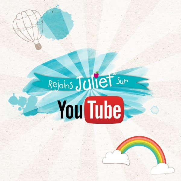 Juliet<sup>®</sup> sur Youtube